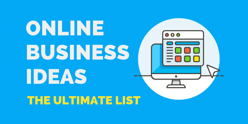 The ultimate Guide to successful online business ideas