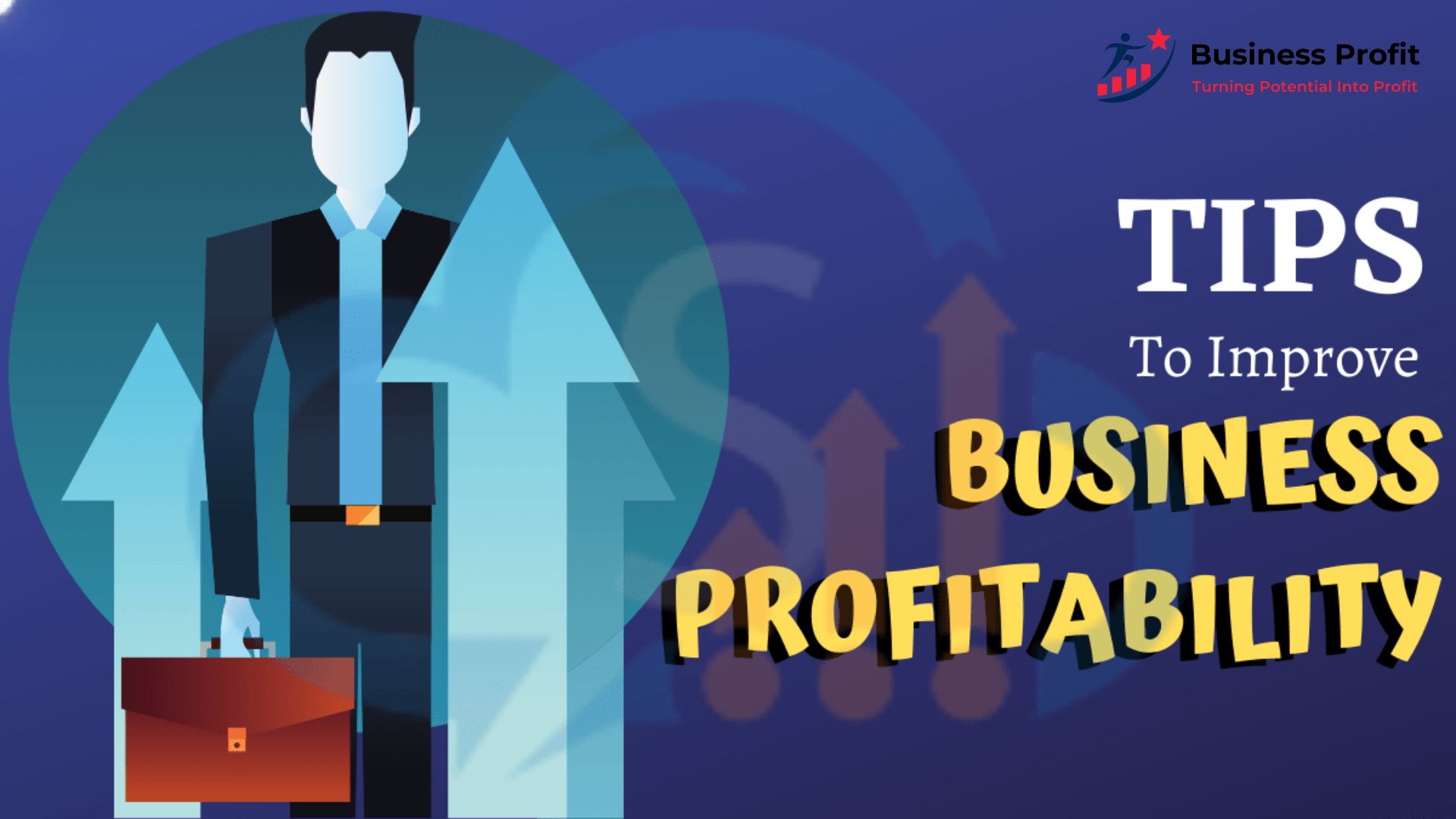 Business Profitability: Better Five Strategic Steps for Sustainable Growth